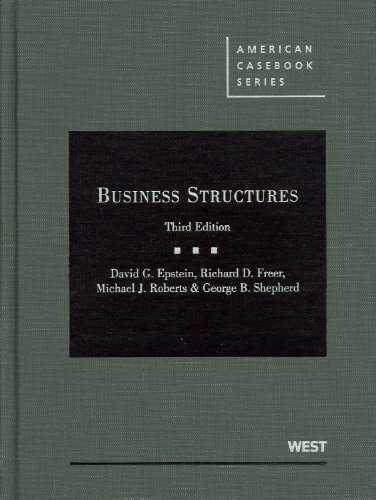 Business Structures, 3d (American Casebooks)
