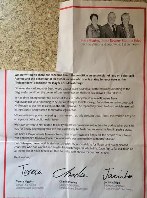 Copy of original Labour leaflet sent out by Charlie Rooney, Theresa Higgins and Jacinta Skipp. Independent mayoral candidate Andy Preston has reported them to the police and Electoral Commission for saying he owns a piece of land in Middlesbrough where fly-tipping occurred when he says he no longer owns it