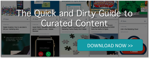 The Quick and Dirty Guide to Curated Content