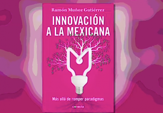 libro Innovación a la Mexicana