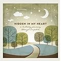 Hidden In My Heart: A Lullaby Journey Through Scripture  ~ Jay Stocker  (239)  Buy new: $12.00 $11.99  11 used & new from $7.77