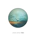 Yes!  ~ Jason Mraz   31 days in the top 100  (8)  Buy new: $9.99  38 used & new from $5.97