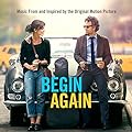 Begin Again: Music From & Inspired By The Original Motion Picture  ~ Various Artists (Artist)   19 days in the top 100  (35)  Buy new: $11.88  22 used & new from $9.71