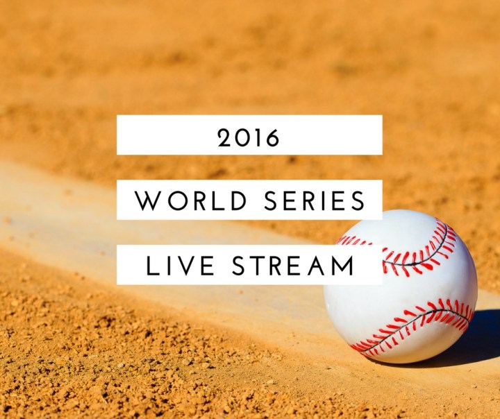 How to watch the 2016 World Series live stream to see the Indians vs Cubs.