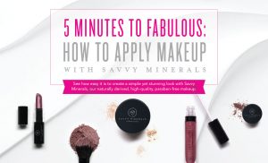 Savvy Minerals 5 Minute Makeup Tutorial