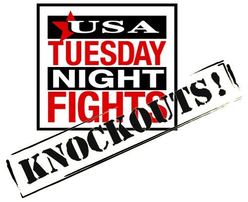 USA Tuesday Night Fights KNOCKOUTS! Series 1 Episode 8