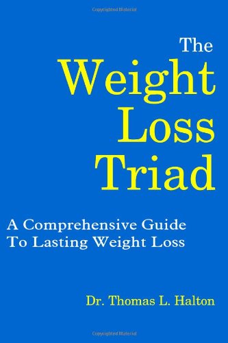 The Weight Loss Triad: A Comprehensive Guide To Lasting Weight Loss