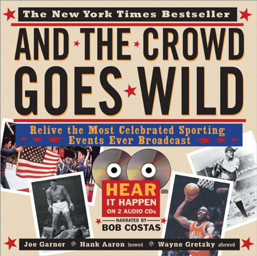 AND THE CROWD GOES WILD 2 CDS BOB COSTAS