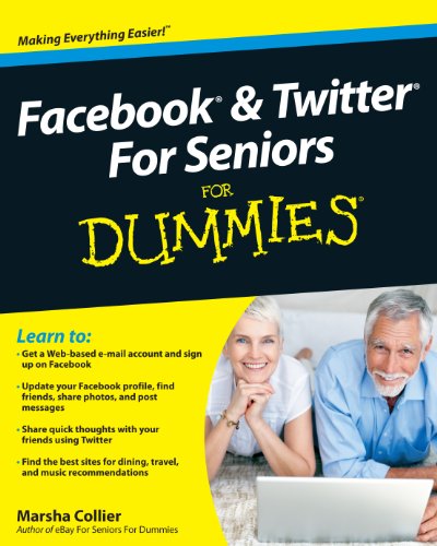 Facebook & Twitter for Seniors for Dummies (Thorndike Large Print Health, Home and Learning)