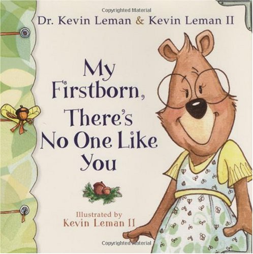 My Firstborn, There's No One Like You (Birth Order Books)