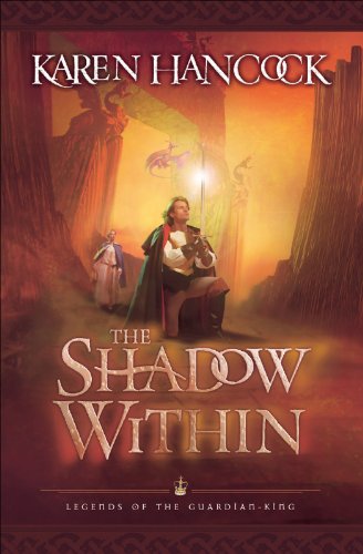 The Shadow Within (Legends of the Guardian-King, Book 2)