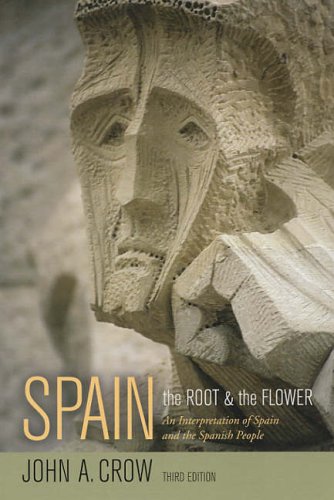 Spain: The Root and the Flower: An Interpretation of Spain and the Spanish People, Third edition