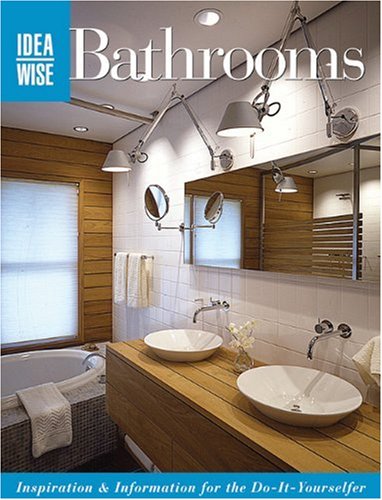 Idea Wise: Bathrooms