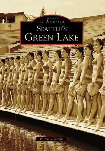Seattle'S Green Lake, WA (Images of America (Arcadia Publishing))