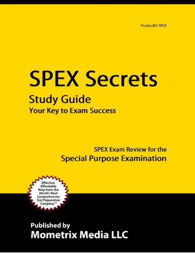 SPEX Secrets Study Guide: SPEX Exam Review for the Special Purpose Examination