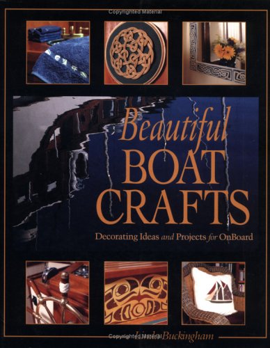 Beautiful Boat Crafts: Decorating Ideas and Projects for OnBoard