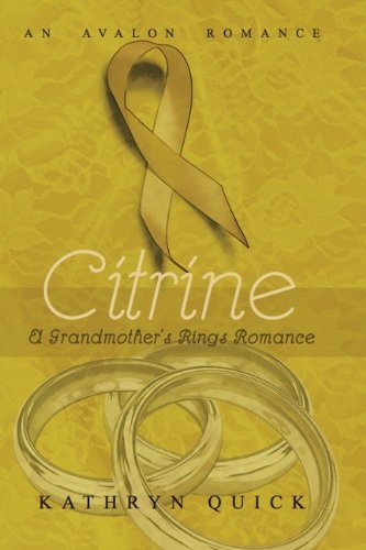 Citrine (A Grandmother's Rings Romance) (Avalon Romance)