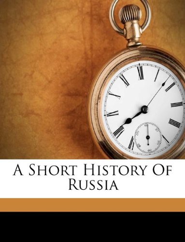 A Short History Of Russia