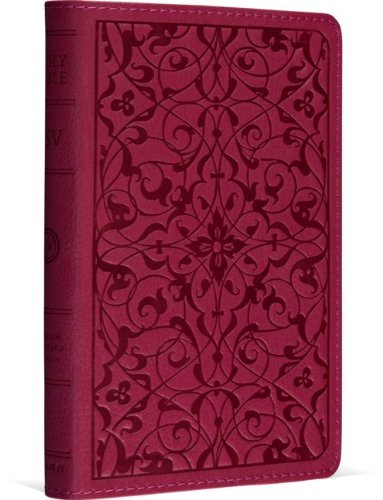 ESV Compact Bible (TruTone, Wild Rose, Floral Design)