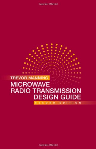 Microwave Radio Transmission Design Guide (Artech House Microwave Library)