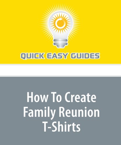 How To Create Family Reunion T-Shirts