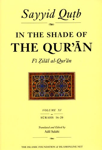 In the Shade of the Qur'an: Fi Zilal Al-Qur'an (v. 11)