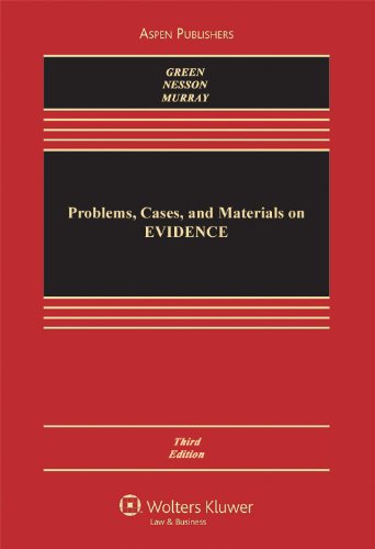 Problems, Cases, and Materials on Evidence (Casebook)