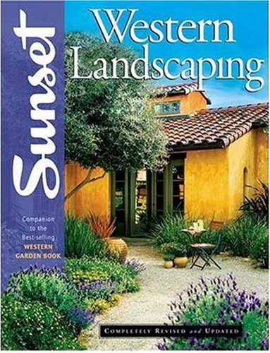 Western Landscaping Book: Companion to the Best-Selling Western Garden Book