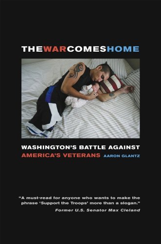 The War Comes Home: Washington's Battle against America's Veterans