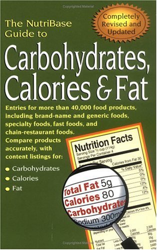 The NutriBase Guide to Carbohydrates, Calories & Fat in Your Food