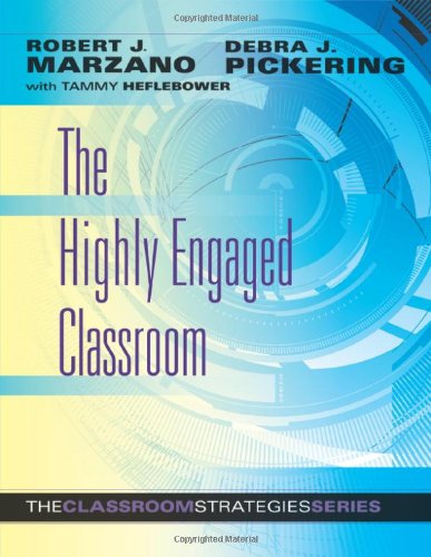 The Highly Engaged Classroom (The Classroom Strategies Series)