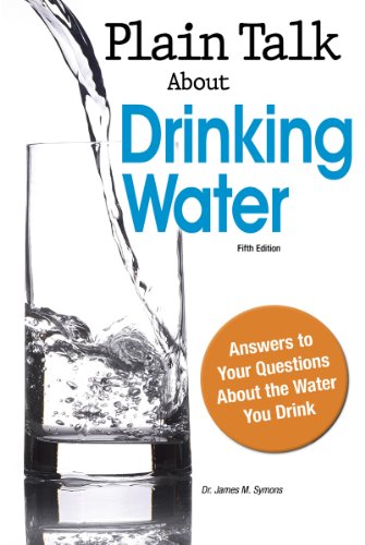 Plain Talk About Drinking Water, Fifth Ed.