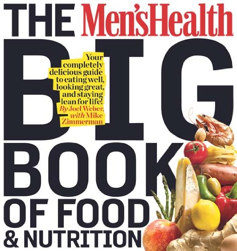 The Men's Health Big Book of Food & Nutrition (Mens Health)