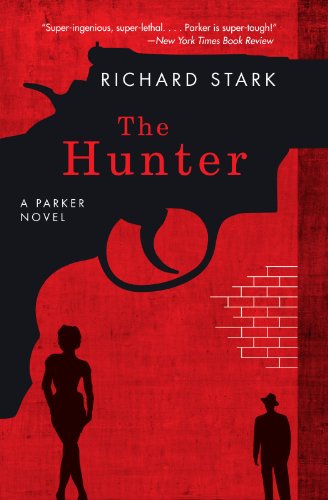 The Hunter: A Parker Novel (Parker Novels)