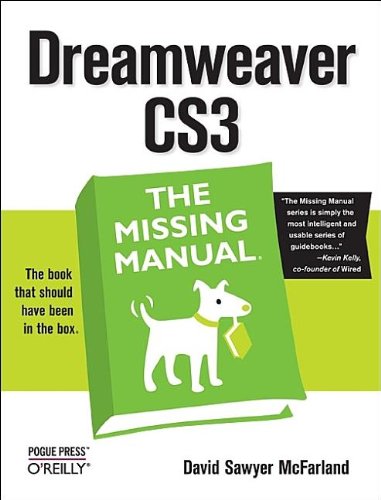 Dreamweaver CS3: The Missing Manual