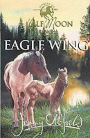 Eagle Wing (Horses of Half Moon Ranch)