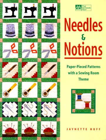 Needles and Notions: Paper-Pieced Patterns with a Sewing Room Theme