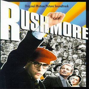 Rushmore: Original Motion Picture Soundtrack