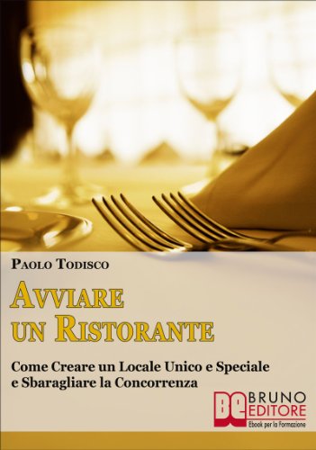 Avviare un Ristorante (Italian Edition)