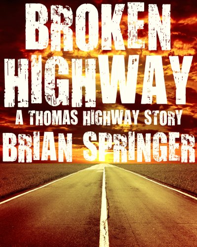 Broken Highway (A Thomas Highway Story)