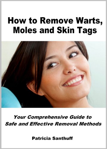How to Remove Warts, Moles and Skin Tags: Your Comprehensive Guide to Safe and Effective Removal Methods