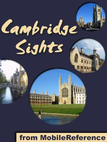 Cambridge Sights 2011: a travel guide to the top 20 attractions in Cambridge, England (Mobi Sights)