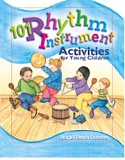 101 Rhythm Instrument Activities: for Young Children