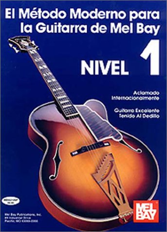 Mel Bay Guitar Method, Grade 1 (Spanish Edition)