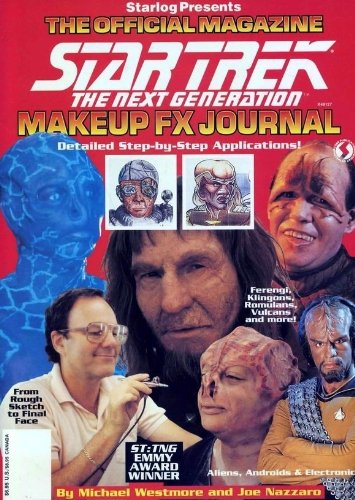 Authentic THE OFFICIAL Star Trek The Next Generation MAGAZINE MAKEUP FX JOURNAL - Detailed Step-by Step Applications - Ferengi, Klingons, Romulans, Vulcans and more! From rough sketch to final face! ST:TNG Emmy Award Winner- 90 full color pages.