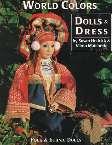 World Colors Dolls & Dresses, Folk & Ethnic Dolls