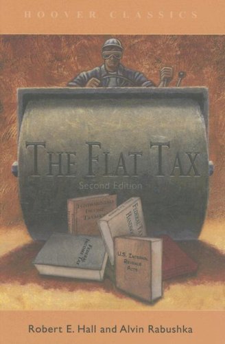 The Flat Tax (HOOVER CLASSICS)
