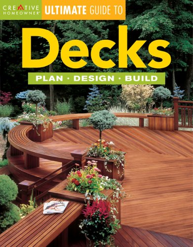 Decks: Plan, Design, Build (Ultimate Guide)