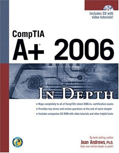 COMPTIA A+ 2006 In Depth, 2nd Edition