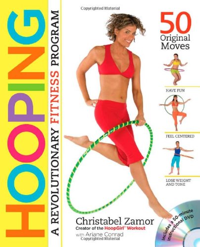 Hooping: A Revolutionary Fitness Program (Book & DVD)